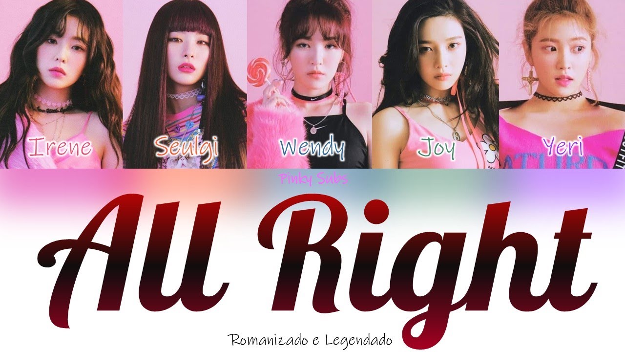 Red Velvet All Right (Rom/Legendado) YouTube