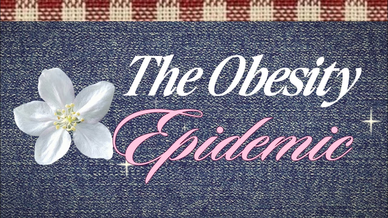 ENG1213 Video essay | The Obesity Epidemic in Malaysia