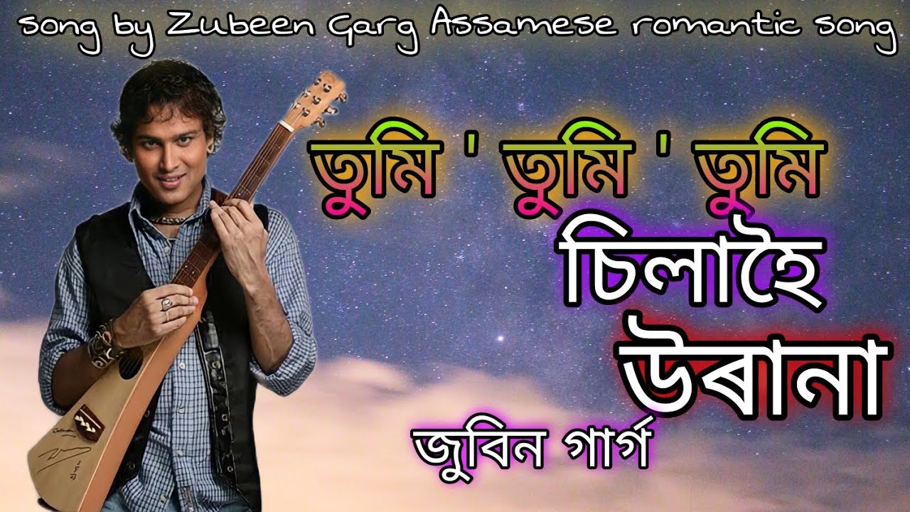 Tumi Tumi Tumi Sila Hoi Urana  Zubeen garg  Assamese song  old song Zubeen Garg  zubeen 2m