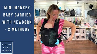 Mini Monkey Baby Carrier to carry a Newborn/New Baby - two methods