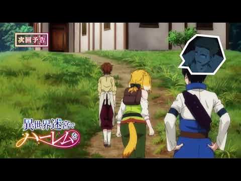 Isekai Meikyuu de Harem wo  Episode 8 Preview 