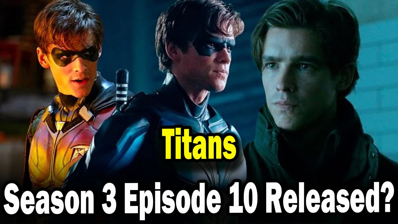 Titans Season 3 Episode 10 Release date