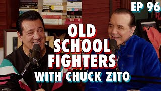 Old School Fighters with Chuck Zito - Chazz Palminteri Show | EP 96