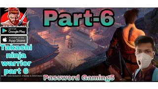 Takashi ninja warrior part 6 | how to complete sixth mission of takashi ninja warrior | takashi | screenshot 5