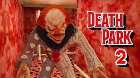 Death park 2: Scary Clown Game| Gameplay Walkthrough Part 1- Hard Puzzles ( Android, iOS )