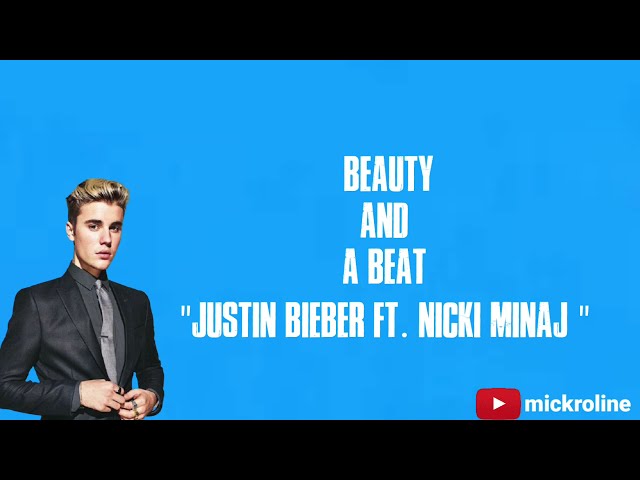 Beauty And A Beat - Justin Bieber Ft. Nicki Minaj ( Lirik Dan Terjemahan  Tik Tok Version ) class=