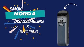 SMOK NORD 4 DISASSEMBLING & REPAIRING||#homepage #repair