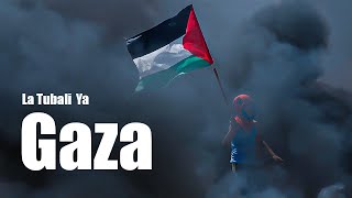 #Palestine Nasheed - La Tubali Ya Gaza