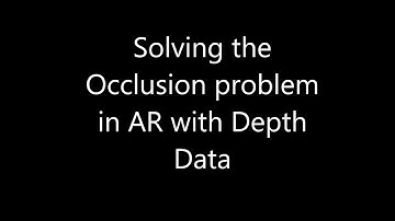 Goodbye to the Occlusion problem in AR with Depth.