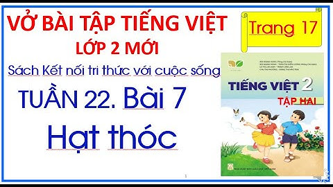 Bài tập tiếng việt lớp 2 trang 17 năm 2024