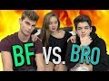 BOYFRIEND VS BROTHER | CHANDLER AND NICK