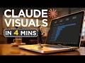 New Claude Visuals Explained in 4 Minutes