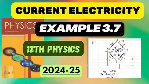 Current Electricity | Example 3.8 | 12th Physics | Chapter 3 |