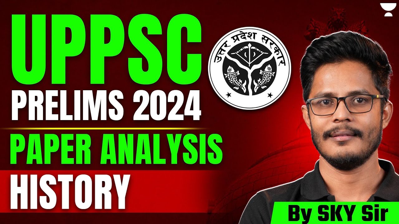 UPPSC Prelims 2024 Paper Analysis | History Questions Detailed Analysis ...