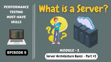 Ep 5 | Server Architecture Basics | What is a server and its types?