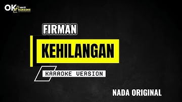 Kehilangan - FIRMAN [ Karaoke Version ] || Open 22 Karaoke