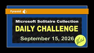 Microsoft Solitaire Collection | Daily Challenge September 15, 2026 | Pyramid Expert Score Challenge