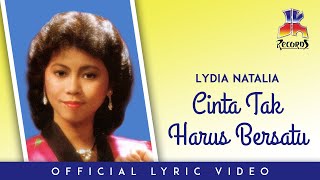 Lydia Natalia - Cinta Tak Harus Bersatu (Official Lyric Video)