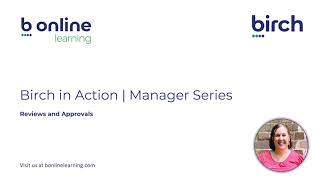 Birch Learning Platform Manager Series: Reviews and Approvals