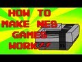 How to Make NES Games Work YouTube