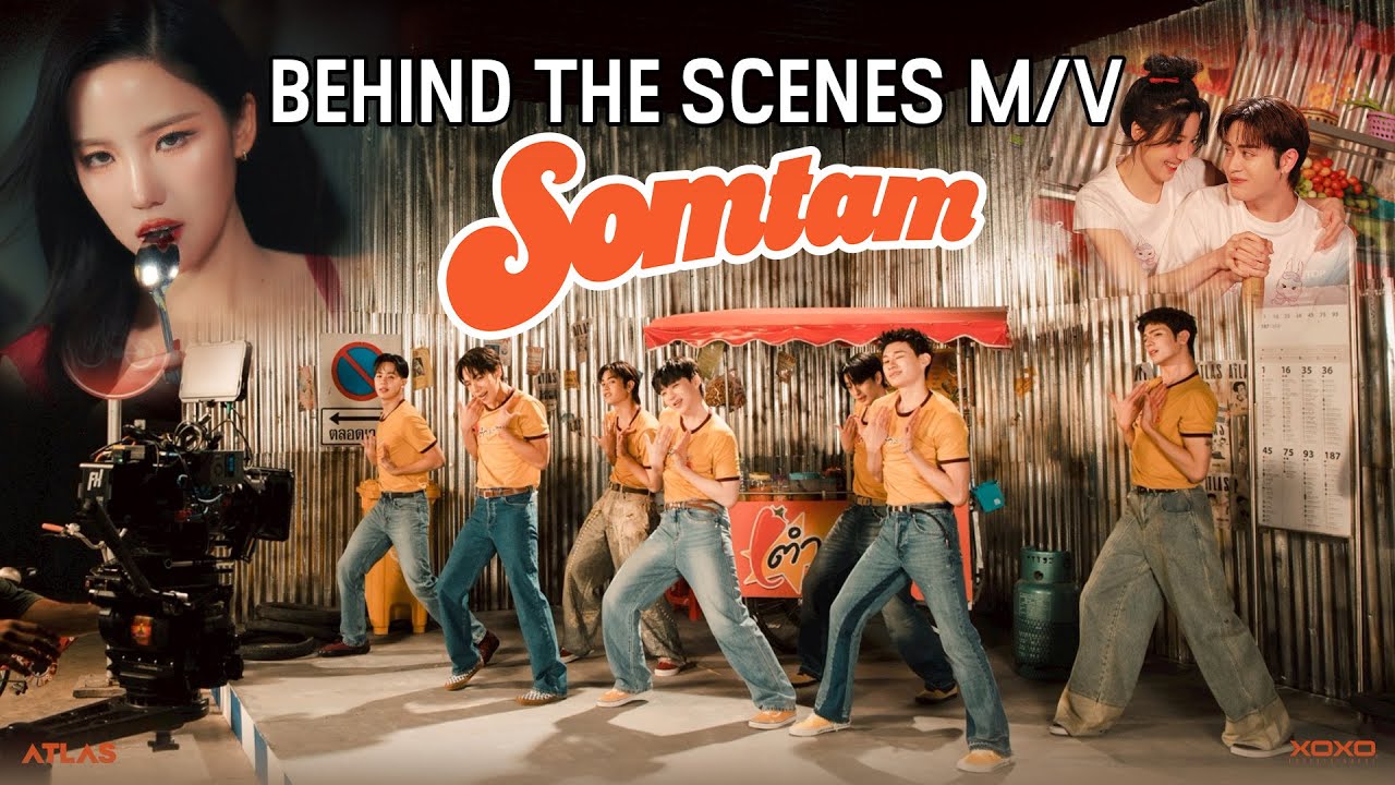 ATLAS - SOMTAM ( ส้มตำ ) | Behind the scenes [ CC Sub ]