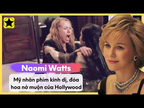 Video: Naomi Watts giới thiệu một bộ phim về Lady Dee