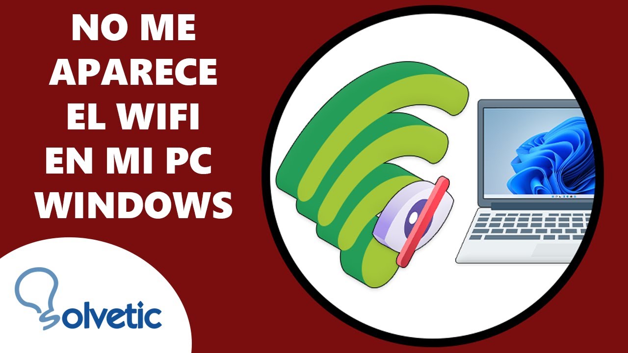 NO me APARECE el WiFi en mi Computadora | PC Windows ️ SOLUCION - YouTube