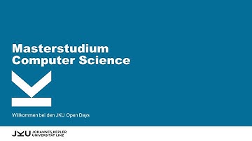 Masterstudium Computer Science | JKU Open Days