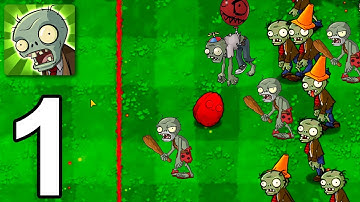 Plants vs Zombies - Gameplay Walkthrough Part 1 (iOS, Android)