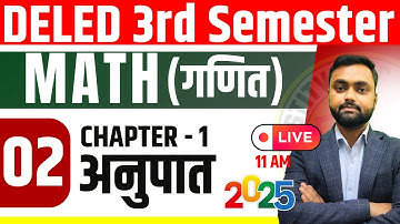 UP DELED 3rd Semester Math Class-02 Chapter 01: अनुपात (Ratio) | Astitva Academy LIVE NOW
