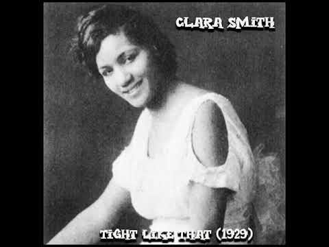 Clara Smith- It's Tight Like - [Raunchy Blues]- 1929