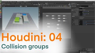 Houdini Vellum 04:  Collision Groups