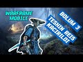 TESHIN REISI KACIRDILAR // WARFRAME MOBILE TÜRKÇE OYNANIS VIDEOSU EP3