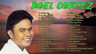 Best Songs of Roel Cortez - Roel Cortez Mga Awiting Immortal Na Nakaka In Love - Lumang Tugtugin