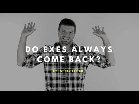 Do Exes Always Come Back?