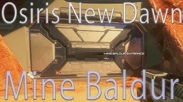 Mine Baldur location in Osiris New Dawn