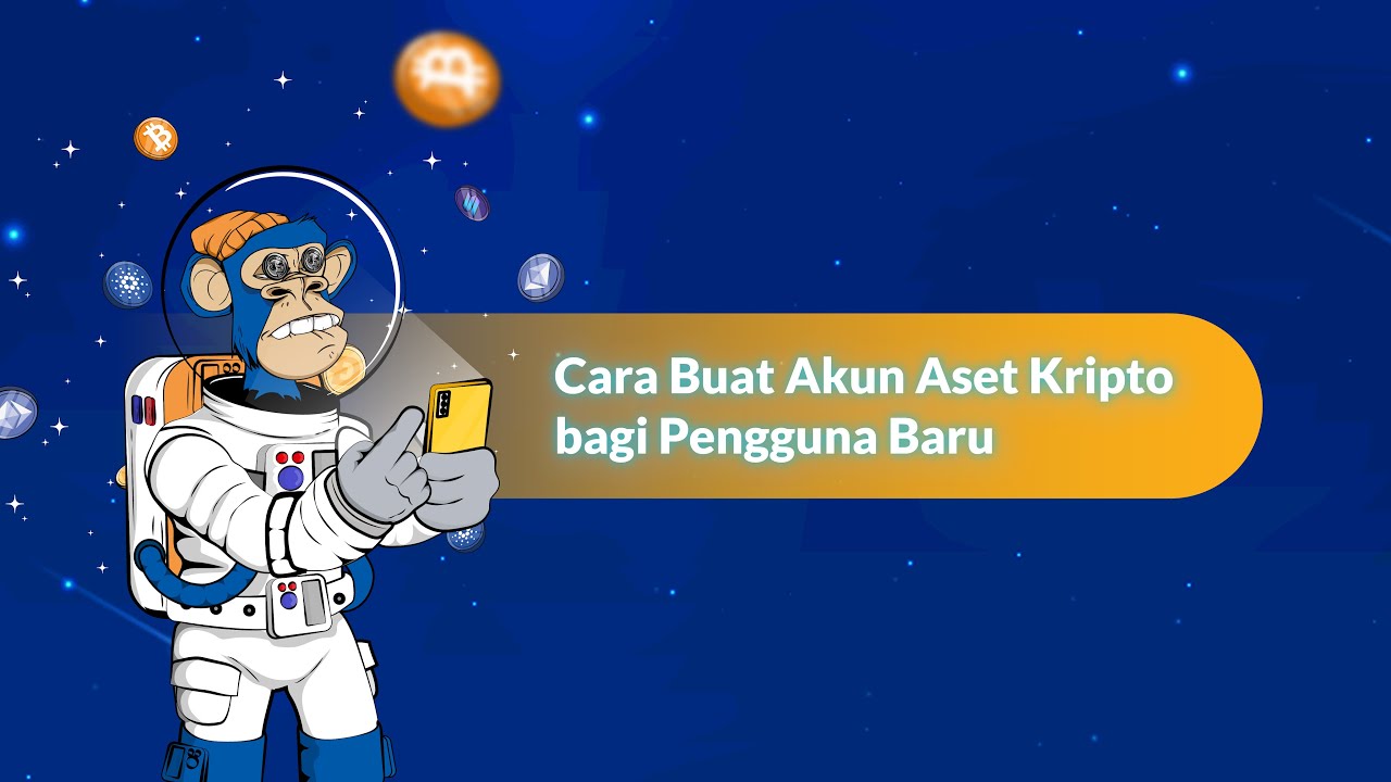 Cara Membuat Akun Aset Kripto untuk Pengguna Baru