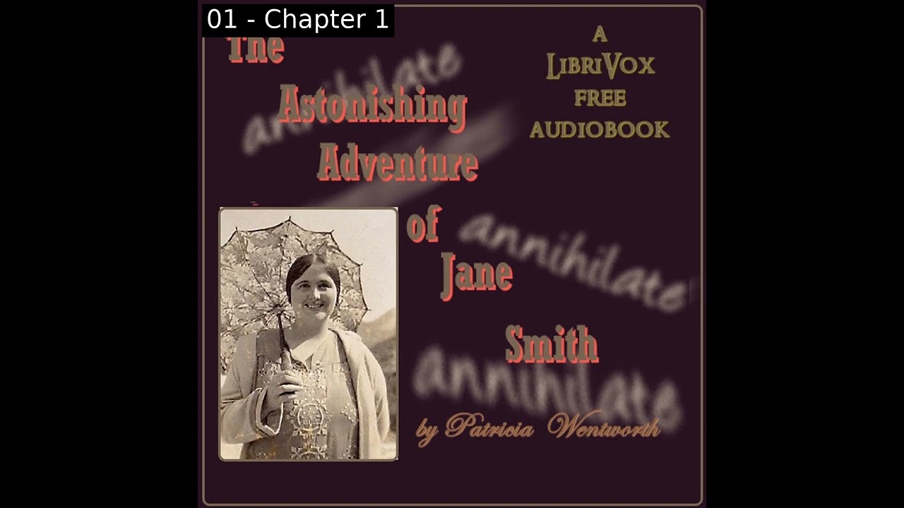 ⁣The Astonishing Adventure of Jane Smith by Patricia Wentworth Part 1/2 | Full Audio Book