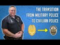 Transitioning From Military To Civilian Law Enforcement