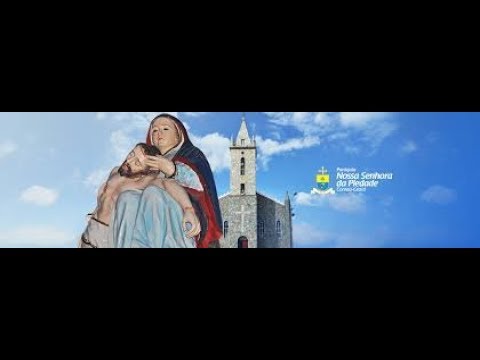 Santa Missa - Paróquia Nossa Senhora da Piedade (Coreaú-CE)