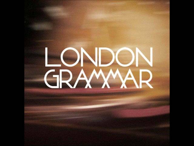 London Grammar - When We Were Young