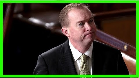 Mulvaney: 