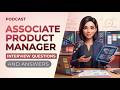 Associate Product Manager Interview Questions and Answers