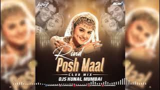 Rind Posh Maal Club Mix Djskunal Mumbai