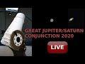 Live: Great Jupiter/Saturn Conjunction 2020