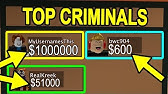 arresting criminals with the highest bounties in jailbreak roblox