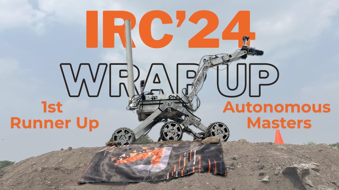 Team Anveshak | IRC 2024 Wrap Up | 1st Runner Up | Autonomous Masters ...
