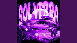 SOL VIBRA (Slowed)