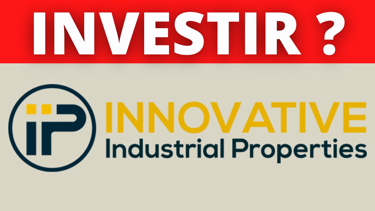 Innovative Industrial Properties gros dividende safe ? YouTube