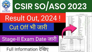 CSIR SO ASO Result Out 2024|CSIR SO ASO Cut off 2024|CSIR CASE SO ASO Result 2024|CSIR SO ASO